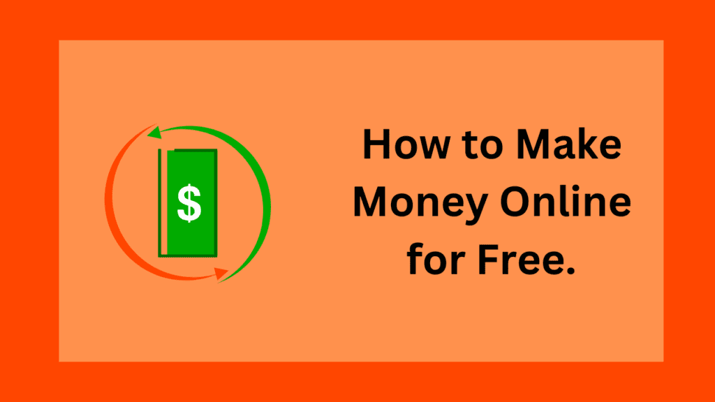 Make Money Online for Free