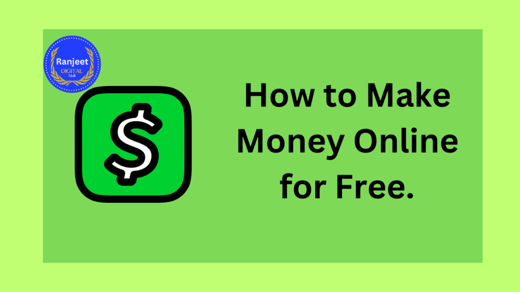 Make Money Online for Free